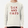 Sick And Tired Omens Sweatshirt Official Bad Omens Merch