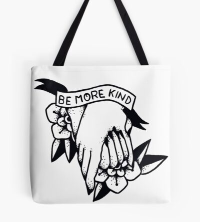 Be More Kind Tote Bag
